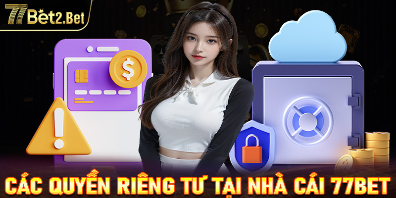 Các quyền của người chơi trong việc chính sách về quyền riêng tư