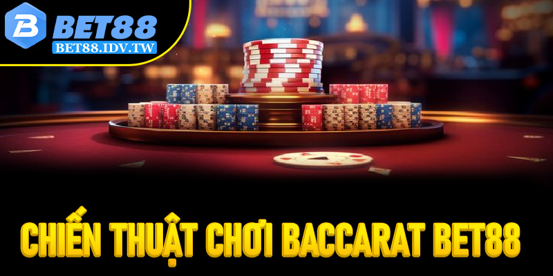 chơi bacarat bet88